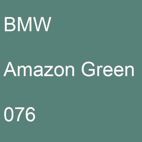 BMW, Amazon Green, 076.